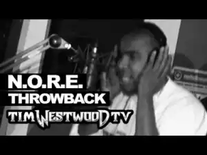 Video: N.O.R.E. - Tim Westwood Freestyle